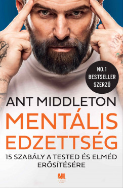 Ant Middleton - Mentlis edzettsg