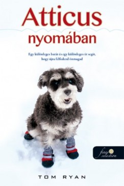 Tom Ryan - Atticus nyomban - puha kts