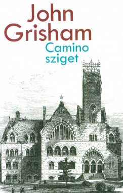 John Grisham - Camino sziget