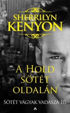 Sherrilyn Kenyon - A Hold stt oldaln - Stt Vgyak Vadsza 10.