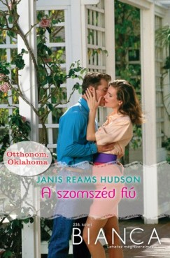 Janis Reams Hudson - Bianca 238. (A szomszd fi)
