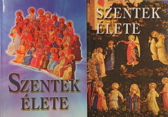Szentek élete I-II.