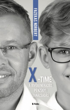 Fazekas Norbert - X- Time, a jvgenercis pnzgyi tancsads
