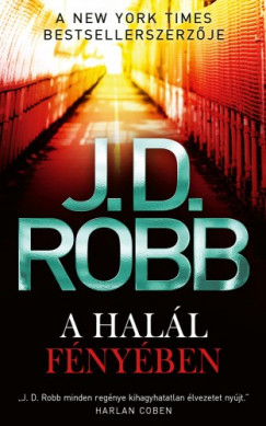 J. D. Robb - A hall fnyben
