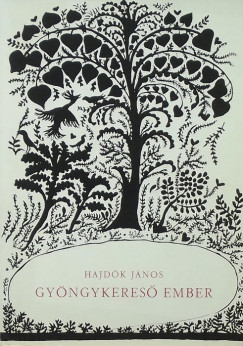 Dr. Hajdk Jnos - Gyngykeres ember