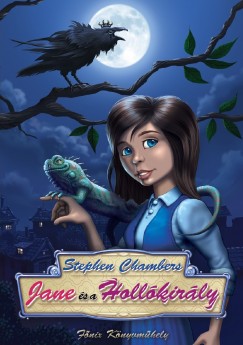 Stephen Chambers - Jane és a Hollókirály
