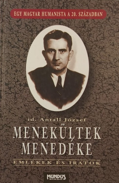 Id. Antall Jzsef - Menekltek menedke