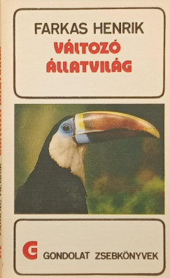 Farkas Henrik - Változó állatvilág