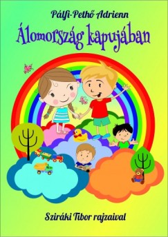 Pálfi-Pethő Adrienn - Álomország kapujában