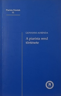 Giovanni Ausenda - A piarista rend t�rt�nete