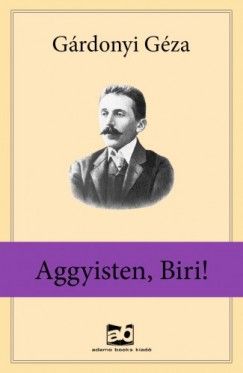 Grdonyi Gza - Aggyisten, ?Biri