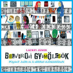 Lackfi Jnos - Pogny Judit - Belvrosi gymlcsk