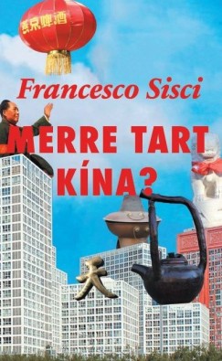 Francesco Sisci - Merre tart Kna?