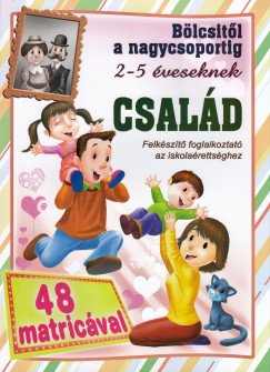 Blcsitl a nagycsoportig 2-5 veseknek: Csald 48 db matricval