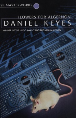 Daniel Keyes - Flowers for Algernon