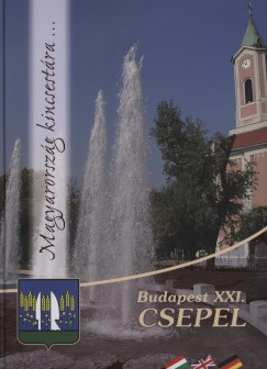 Mar Katalin  (Szerk.) - Papp Gyuln  (Szerk.) - S. Szab Ferenc  (Szerk.) - Vukovich Zoltn  (Szerk.) - Budapest XXI. - Csepel