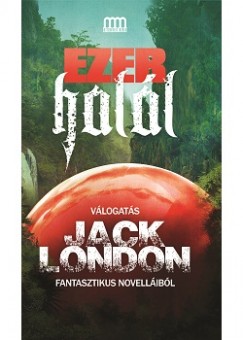 Jack London - Ezer hall