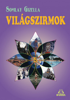 Somlay Gizella - Vilgszirmok 5.