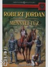 Robert Jordan - Mennyei tz II.