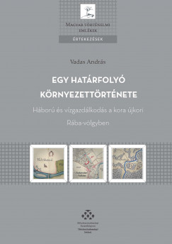 Vadas Andrs - Egy hatrfoly krnyezettrtnete