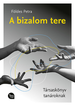 Fldes Petra - A bizalom tere