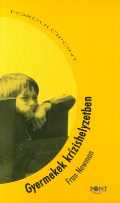Fran Newman - Gyermekek krízishelyzetben