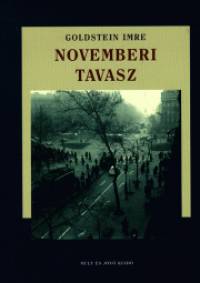 Goldstein Imre - Novemberi tavasz
