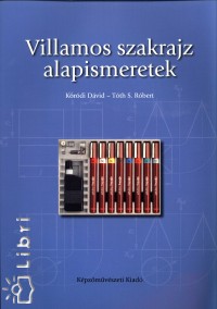 Krdi Dvid - Tth S. Rbert - Villamos szakrajz alapismeretek