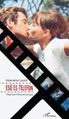 Kelecsnyi Lszl - Es s telefon