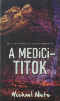 Michael White - A Medici-titok