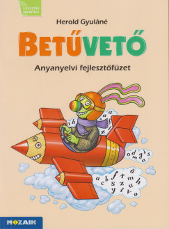 Herold Gyuln - Betvet - Anyanyelvi fejlesztfzet