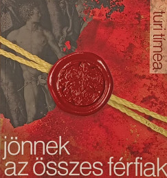 Turi T�mea - J�nnek az �sszes f�rfiak