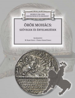 B. Szab Jnos  (Szerk.) - Farkas Gbor Farkas  (Szerk.) - rk Mohcs