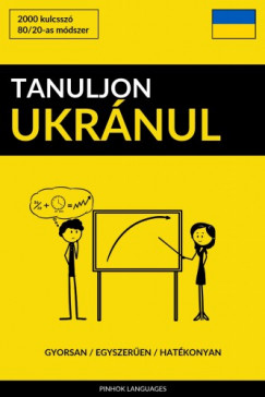   - Tanuljon Ukrnul - Gyorsan / Egyszeren / Hatkonyan