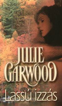 Julie Garwood - Lass izzs