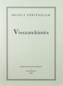 Dr. Kas István (Szerk.) - Visszatekintés