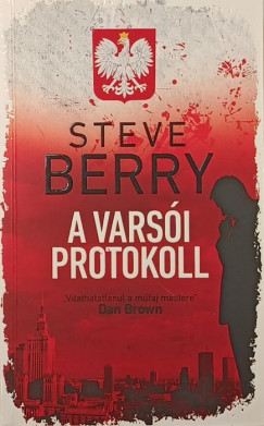 Steve Berry - A varsói protokoll