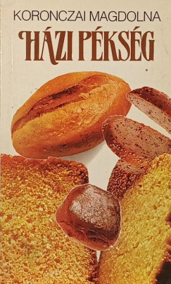 Koronczai Magdolna - Házi pékség