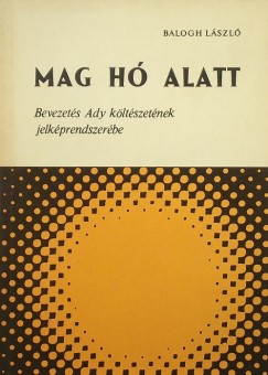 Balogh Lszl - Mag h alatt