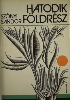 Sznyi Sndor - Hatodik fldrsz