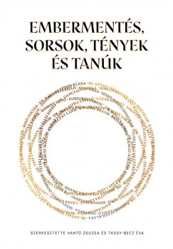 Hant Zsuzsa  (Szerk.) - Tassy-Becz va  (Szerk.) - Emberments, Sorsok, Tnyek s Tank