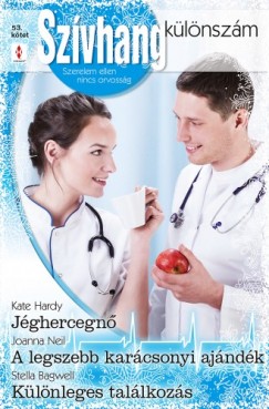 Stella Bagwell - Kate Hardy - Joanna Neil - Szvhang klnszm 53. ktet - Jghercegn, A legszebb karcsonyi ajndk, Klnleges tallkozs
