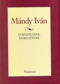 Mndy Ivn - Elbeszlsek, kisregnyek