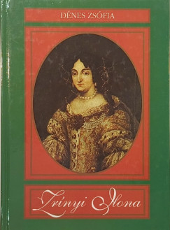 D�nes Zs�fia - Zr�nyi Ilona