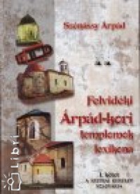 Sznssy rpd - Felvidki rpd-kori templomok lexikona