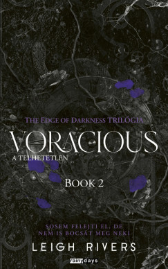 Leigh Rivers - Voracious - A telhetetlen