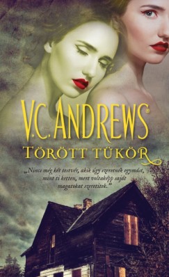 V.C. Andrews - Törött tükör