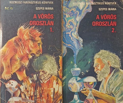 Szepes Mária - A vörös oroszlán I-II.