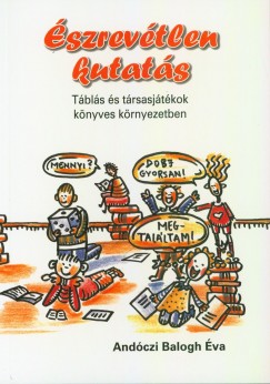 Andóczi Balogh Éva - Észrevétlen kutatás