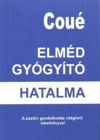 Emil Cou - Az elmd gygyt hatalma